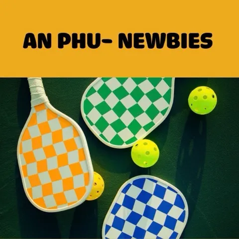 An Phu - Newbie Pickle Ball