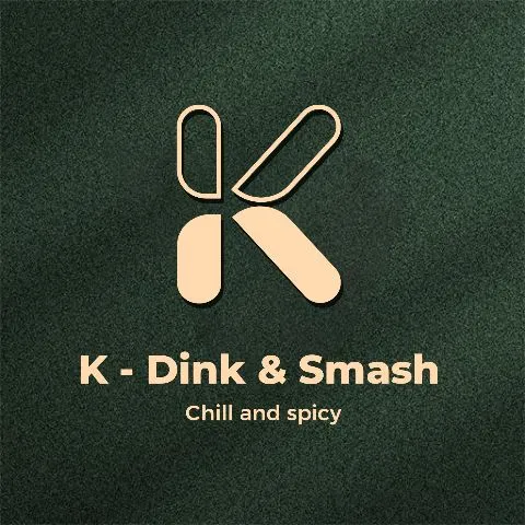 K - Dink & Smash