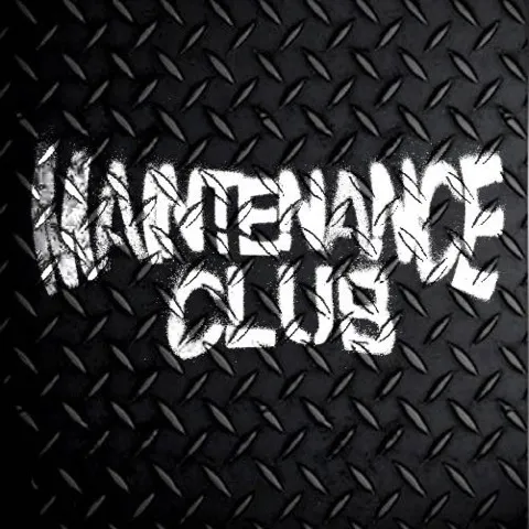 Maintenance Club