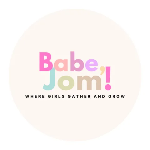 Babe, jom! Ladies Community 