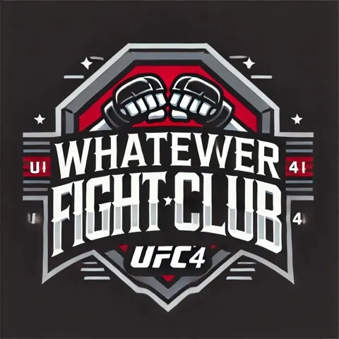 WHATEVER FIGHT CLUB