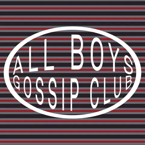 All Boy Gossip Club