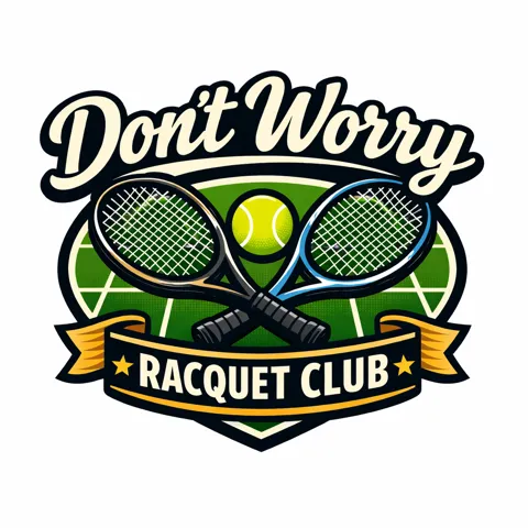 Don’t Worry Racquet Club