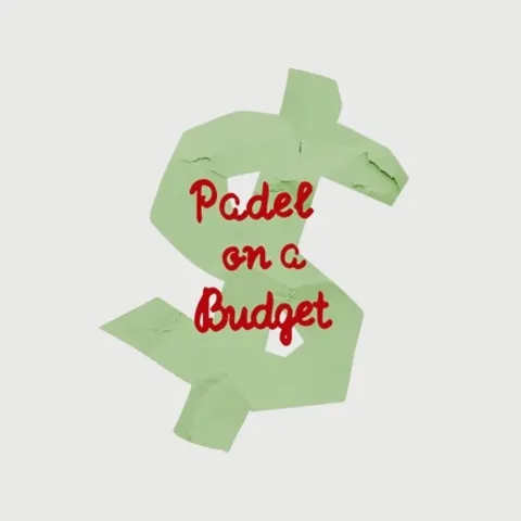 Padel on a Budget!
