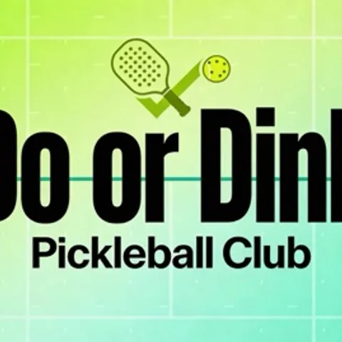 Do or Dink Club