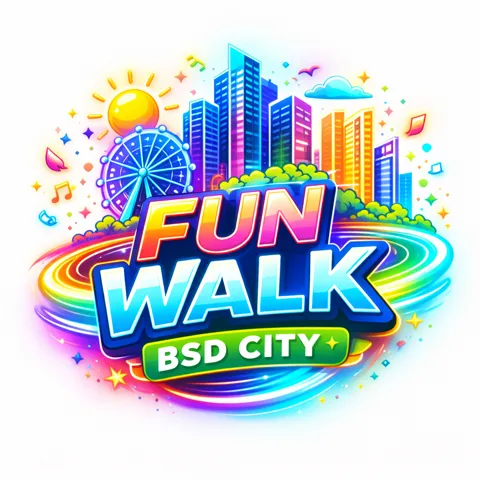Fun Walk BSD City