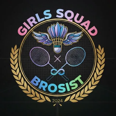 BROSIST x GIRLS SQUAD