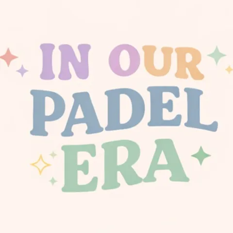 In Our Padel Era
