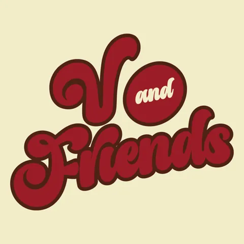 V and Friends