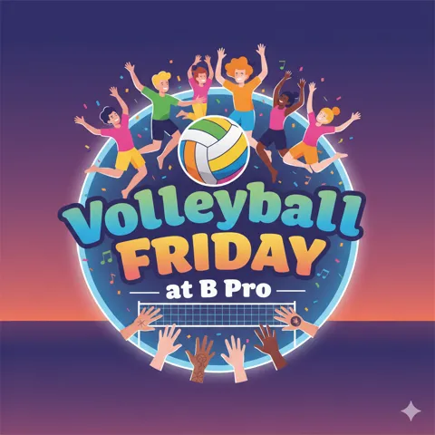 Volleyball Friday at B Pro