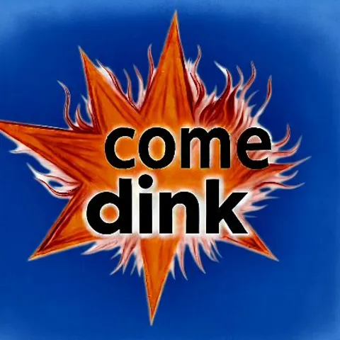 Come Dink