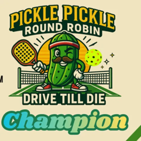 DRIVE TILL DIE PICKLE PICKLE