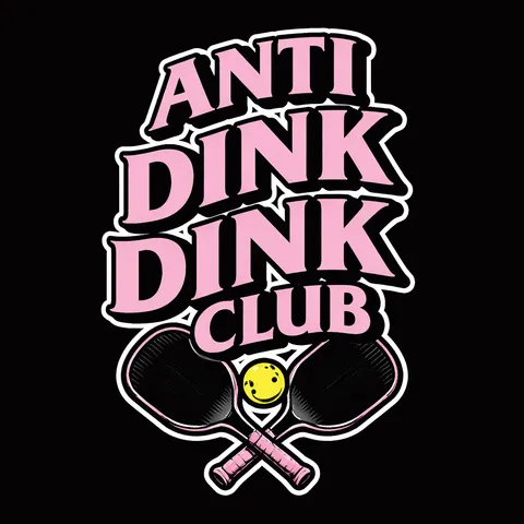 Anti Dink Dink Club
