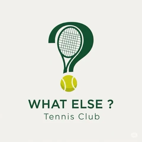 What Else Tennis Club 🎾 