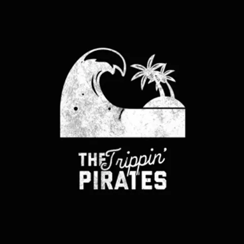 the trippin pirates