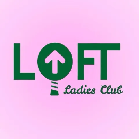 LOFT Ladies Club