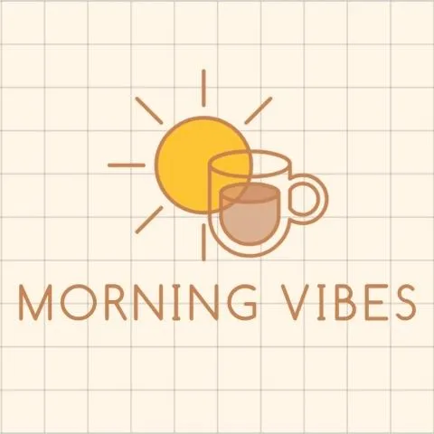 Morning Vibes