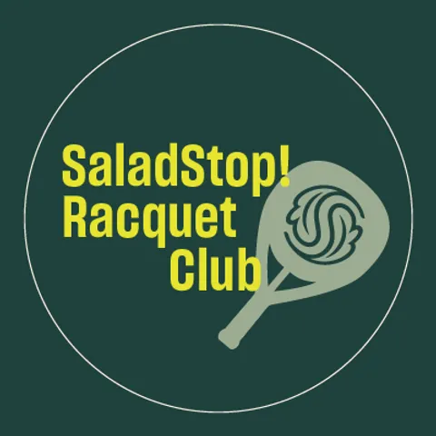 SaladStop! Racquet Club