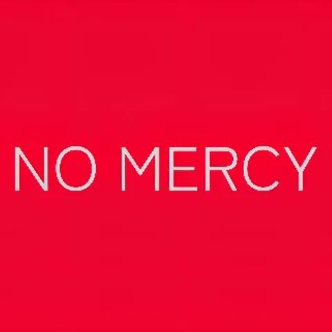 NO MERCY