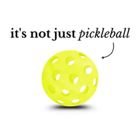 it’s not just pickleball