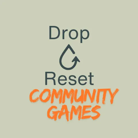 Drop & Reset - Community Games/Court Takeovers