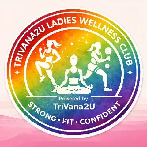 TriVana2U Ladies Wellness Club