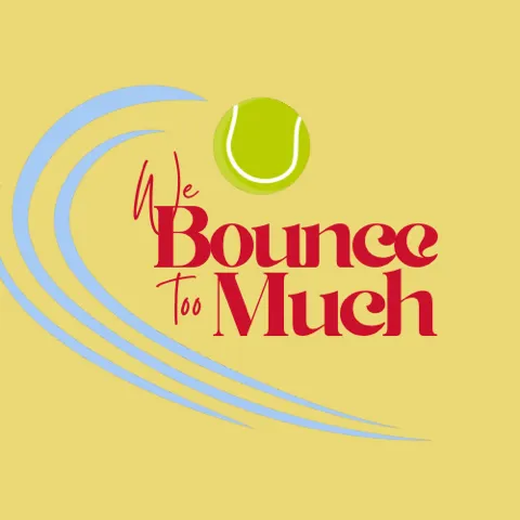 We Bounce Too Much (WBTM) 🎾
