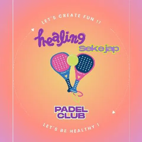 HEALING SEKEJAP PADEL CLUB