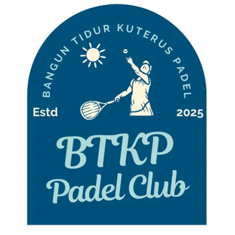 BTKP - Bangun Tidur Kuterus Padel