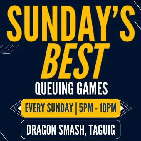 Sunday's Best Q - Dragonsmash Taguig