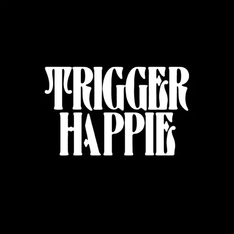 TRIGGER HAPPIE