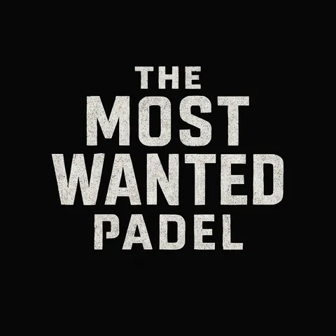 The Most Wanted Padel