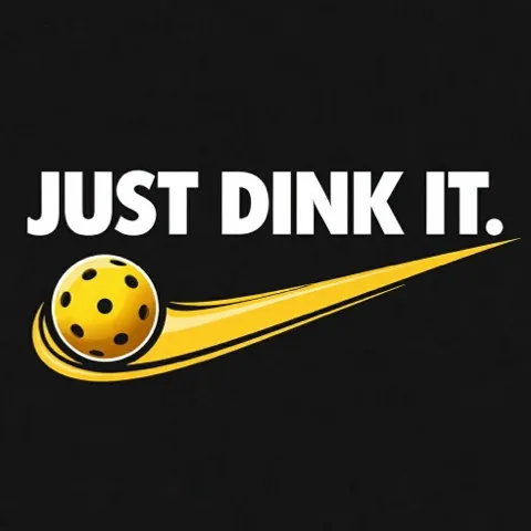 Just Dink It