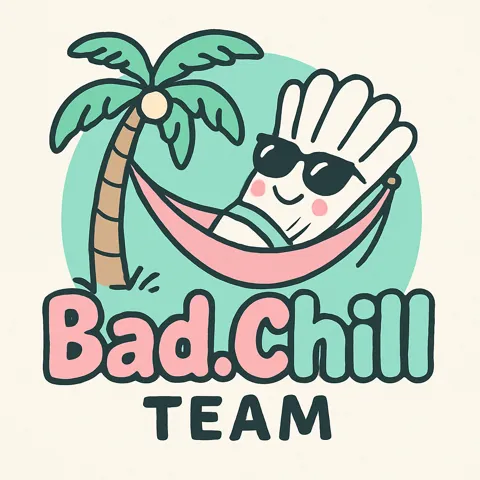 Bad.Chill Team