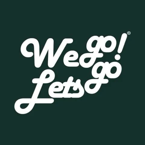 WE GO! LETS GO!
