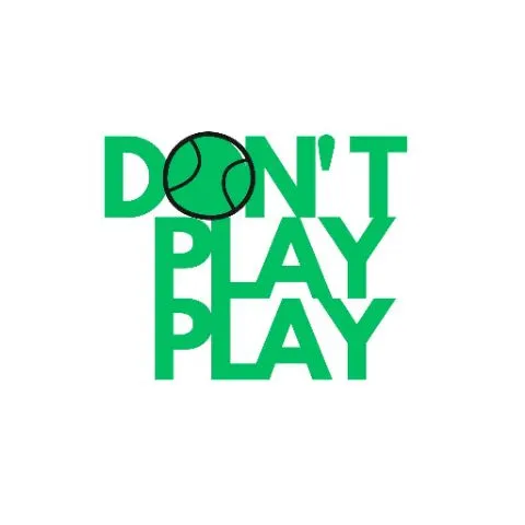 Don't Play Play