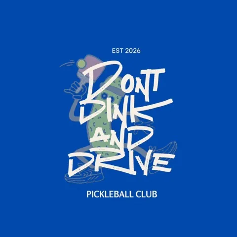 Don’t Dink and Drive! 