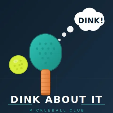 Dink-About-It