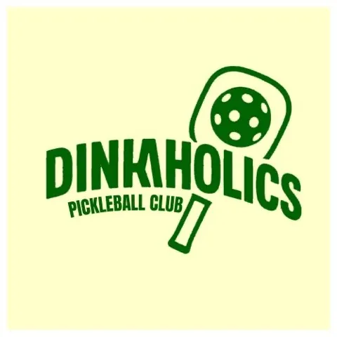 Dinkaholics Pickleball Club （DPC）