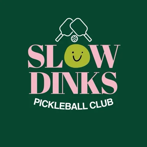 Slow Dinks Pickle Club