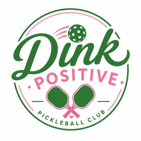 Dink Positive🏓