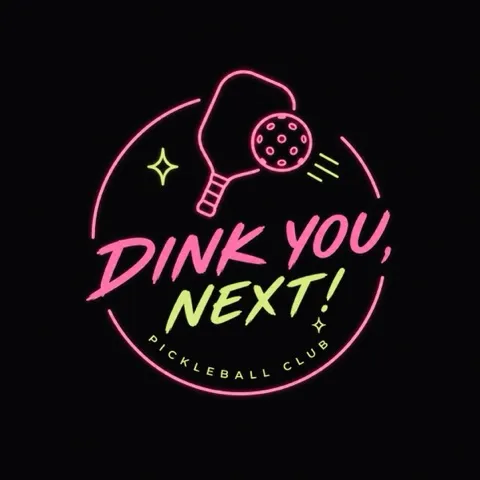 Dink you, next! 