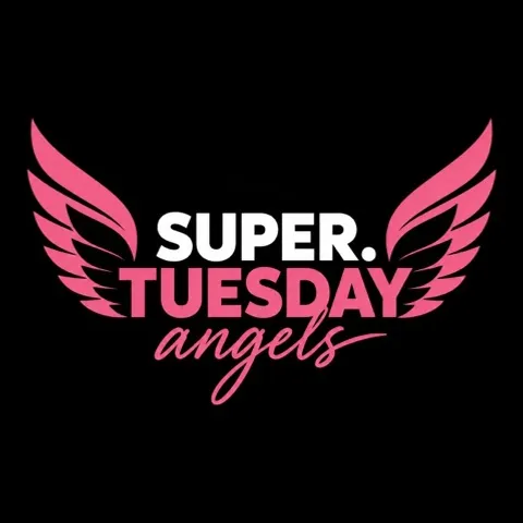 Super Tuesday Angels • Ladies Edition