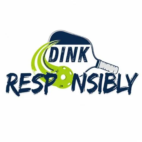 Dink Responsibly