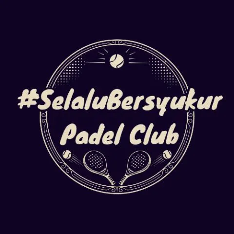 #SelaluBersyukur Padel Club