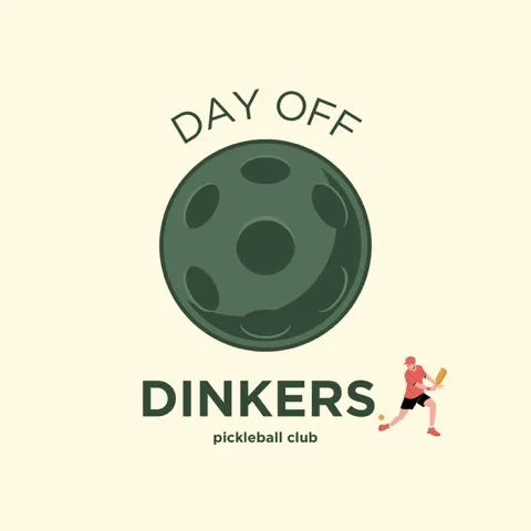 Day off Dinkers