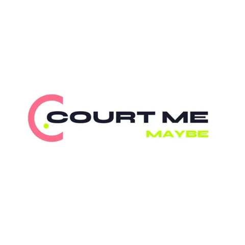 Court Me Maybe