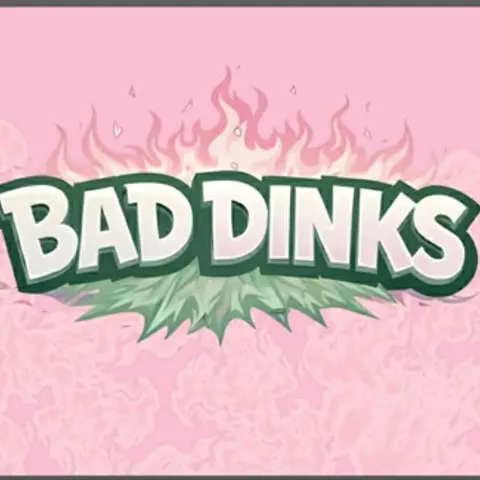 Bad Dinks