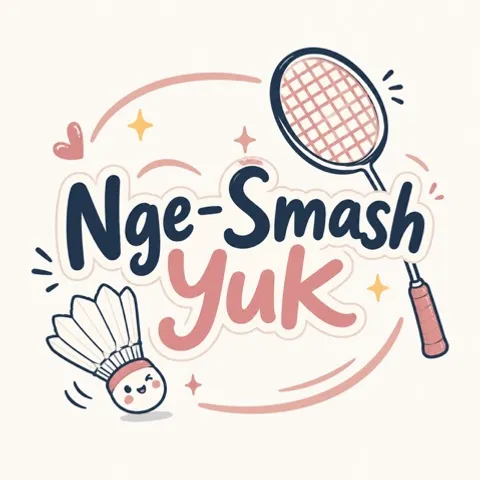 Nge-Smash Yuk