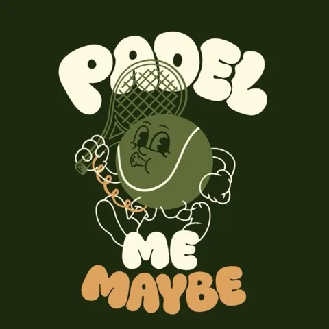 PADEL ME MAYBE